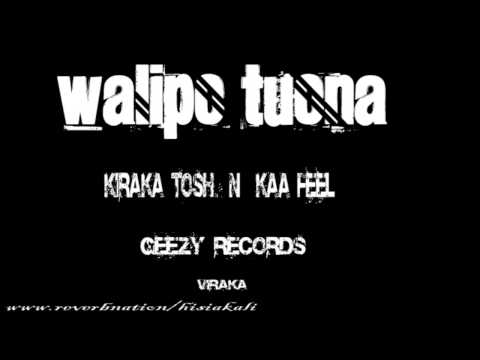 WALIPO TUONA - KIRAKA TOSH n KAA FEEL (VIRAKA) KAAH FEEL