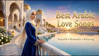 Timeless Arabic Love Songs ❤️ Soft Relaxing Music for Love, Peace and Beautiful Memories screenshot 1