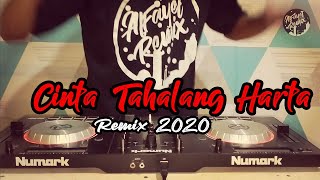 DJ CINTA TAHALANG HARTA (original mix) 2020🎧
