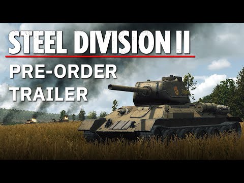 Steel Division 2 - Pre-order trailer