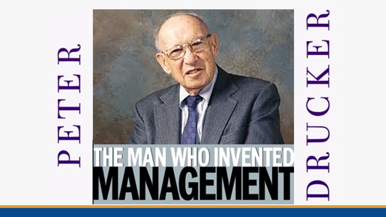 Peter Drucker: Qué es el Management?