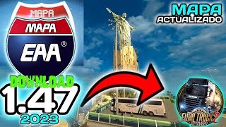 MAPA EAA ACTUALIZADO PARA EURO TRUCK SIMULATOR 1.47 funcionando al 100%