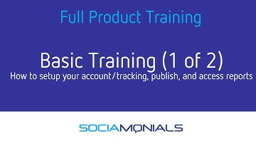 Sociamonials Full Product Training Part 1 (Basic)