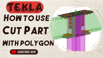 How To Use Cut Part With Polygon In Tekla!