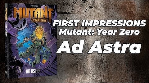 FIRST IMPRESSIONS: Mutant Year Zero: Ad Astra from @FreeLeaguePublishing