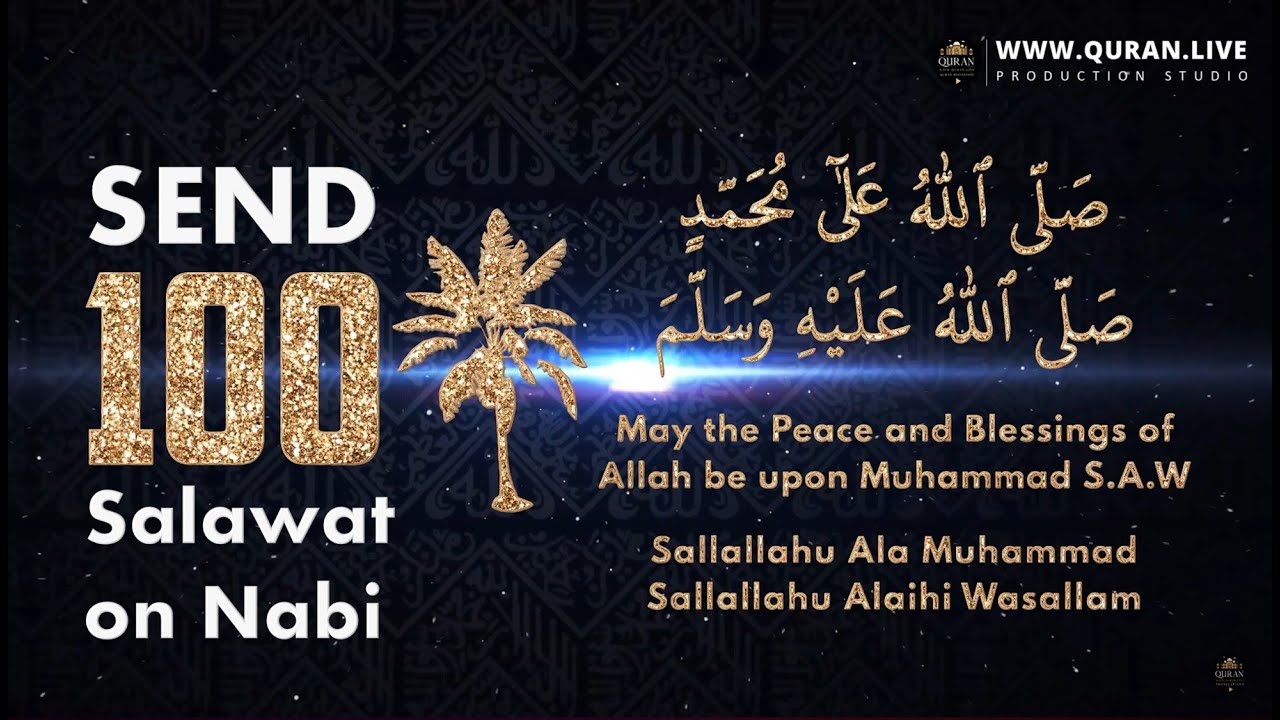Sallallahu Ala Muhammad Sallallahu Alaihi Wasallam  Salawat on Prophet Muhammed PBUH  salawatnabi