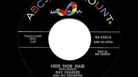 1962 HITS ARCHIVE: Hide ‘Nor Hair - Ray Charles