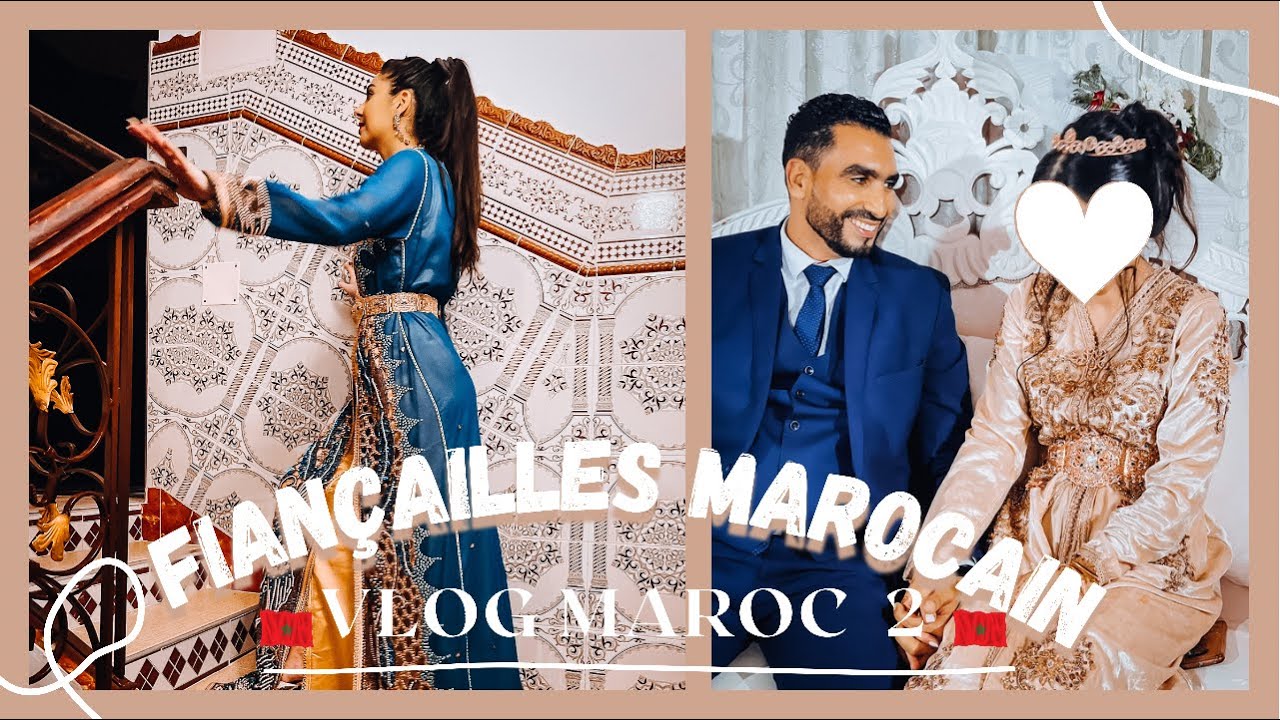 FIANÇAILLES 100% MAROCAIN AU MAROC 🇲🇦 | 
