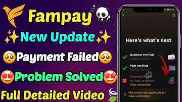 Fampay Payment Failed For Kyc Video Verification Problem | Fampay Video Kyc Verification 149 Problem