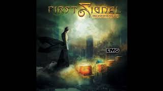 First Signal - Minute of your time subtitulado, lyrics, letra (English/español)