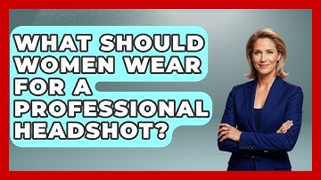 What Should Women Wear For A Professional Headshot? - Job Success Network