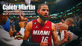 Caleb Martin 2023 NBA Playoffs Best Highlights Eastern Conference Finals