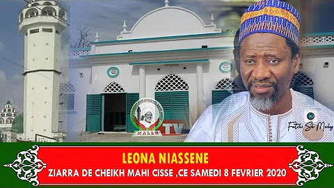 (Vidéo) zawiya Léona Niassène: Ziar Cheikh Mahi Cissé, le samedi 8 février 2020