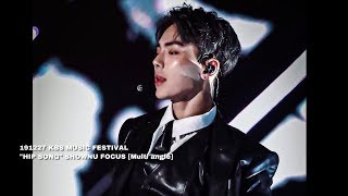 [4K]191227 KBS가요대축제 Hipsong 힙송 몬스타엑스 셔누 MONSTA X SHOWNU FOCUS(multi angle)