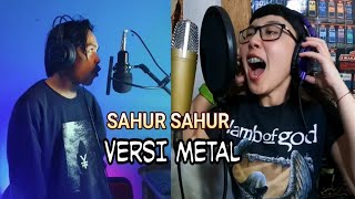 Sahur sahur Versi metal x Phopira