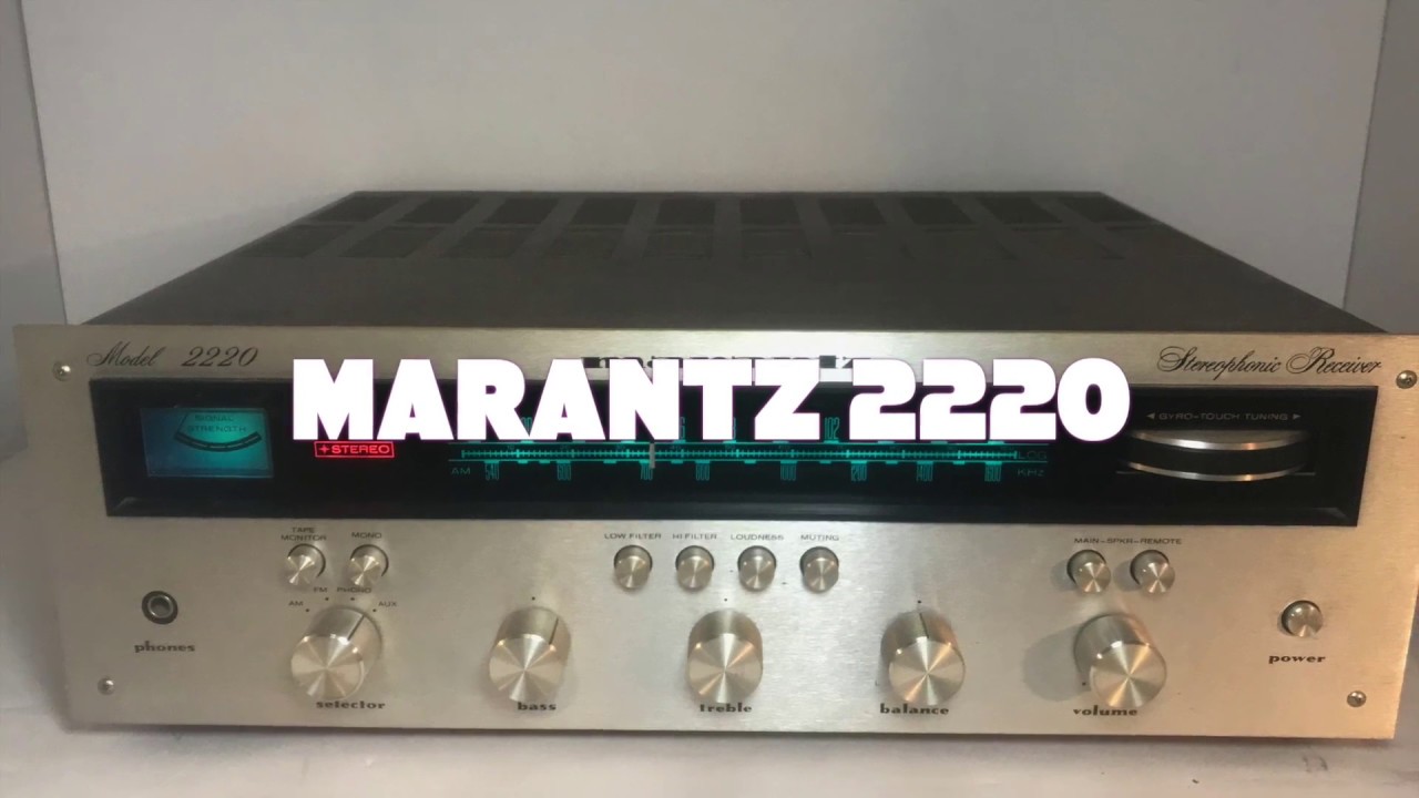 1974 Marantz 2220 Vintage Silver Face Receiver YouTube