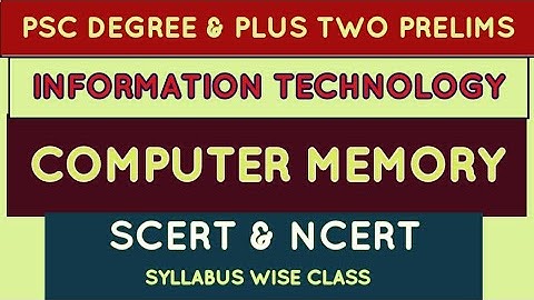 COMPUTER MEMORY || KERALA PSC PRELIMS || INFORMATION TECHNOLOGY || Degree Level || LDC