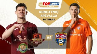 14 turo santrauka: „Džiugas“ - „Banga“ (2024-05-19)