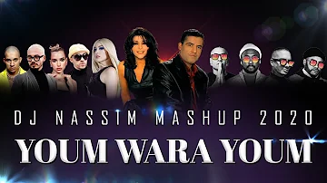 Dj Nassim - Youm Wara Youm Mashup | Pop & Reggaeton 2020 Video Mix