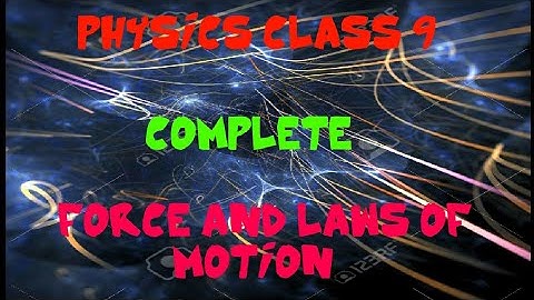 Force and Laws of motion complete chapte in single, one video for class 9 ,conservation of momentum