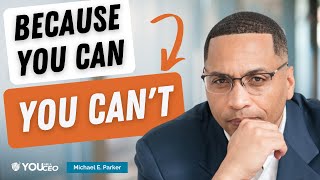 The Real Reason You Can't Get Anything Done | Michael E. Parker