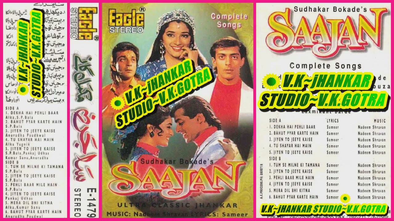 SAAJAN COMPLETE SONGSEAGLE ULTRA CLASSIC JHANKARVKJHANKAR STUDIO