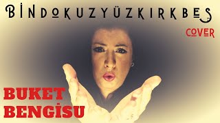 BUKET BENGİSU - 1945 (COVER) Resimi