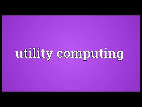 Utility computing Meaning