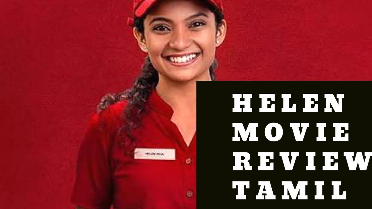 HELEN Malayalam 2019 Survival Thriller Movie Review in Tamil by TakkarTv/A Night to Survive