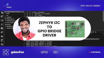 Zephyr I2C to GPIO Bridge Driver Part 4 | Debug & PR