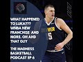 The madness basketball podcast