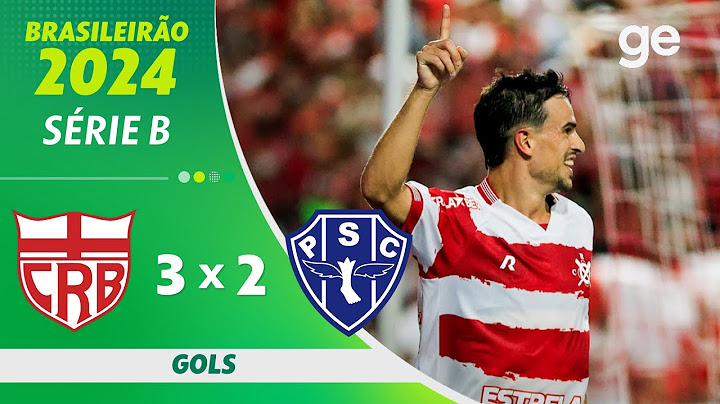 CRB 3 X 2 PAYSANDU | GOLS | 30ª RODADA BRASILEIRÃO SÉRIE B 2024 | ge.globo