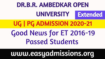 Dr BR Ambedkar Open University UG, PG Admission 2020 21 Latest Update | DRBRAOU Online Date Extended