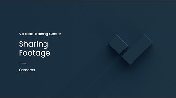 Verkada Video Security | Sharing Camera Footage (Command User)