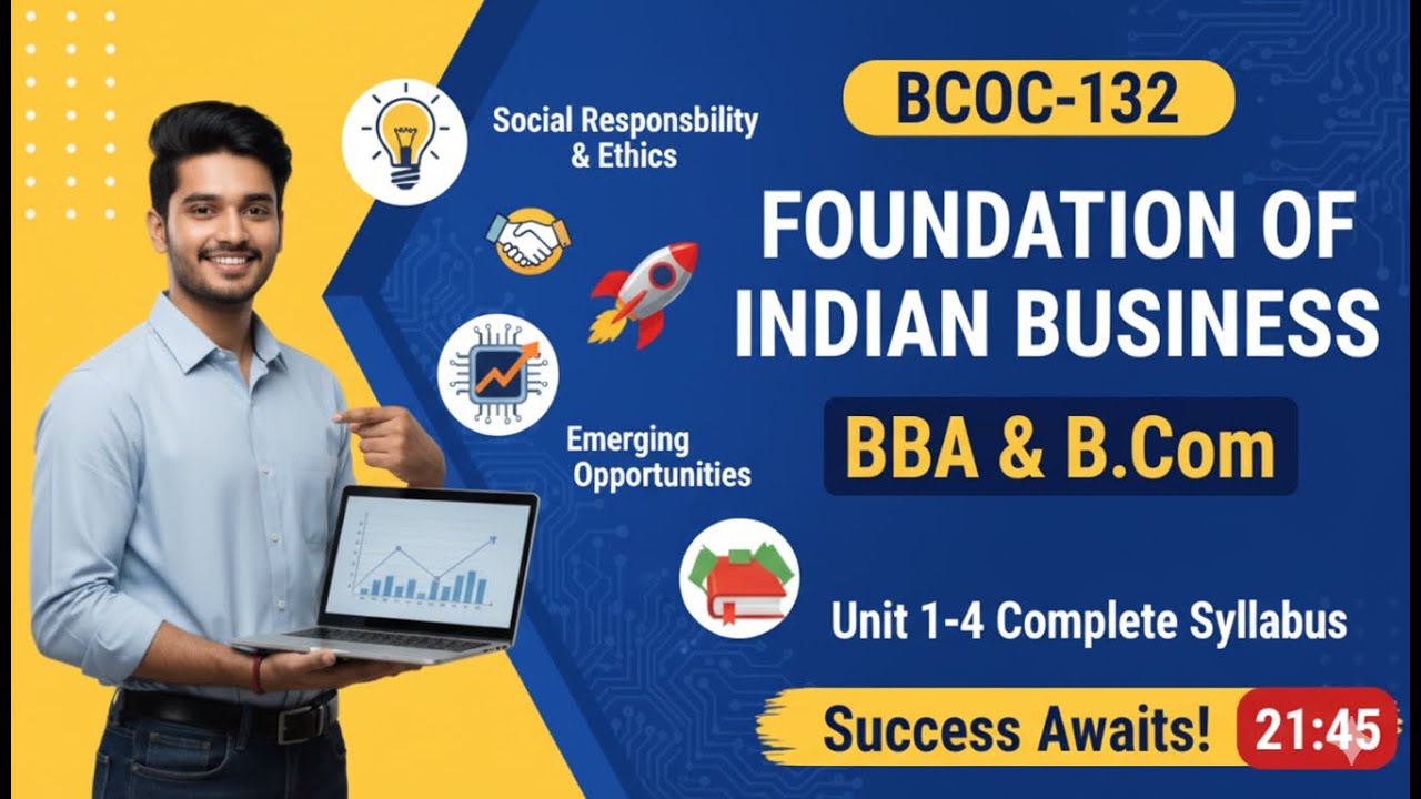 BCOC-132 FOUNDATION OF INDIAN BUSINESS | Full Course for B.Com/BBA ...