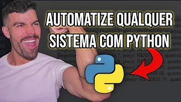 COMO Automatizar QUALQUER Sistema com Python [FÁCIL]