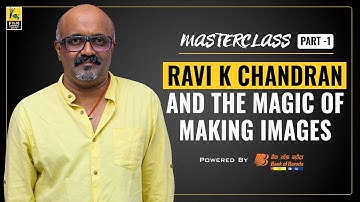 Ravi K Chandran Interview With Baradwaj Rangan | Part 1 | Masterclass | Kannathil Muthamittal