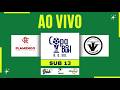 FLAMENGO X GRÊMIO  - AO VIVO | COPA BUH RS 2026 | SUB 13 | 06/04/2026