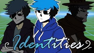 identities #animationmeme