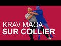 SAISIE EN COLLIER À TA GAUCHE ! - Krav Maga / Self Defense Reims