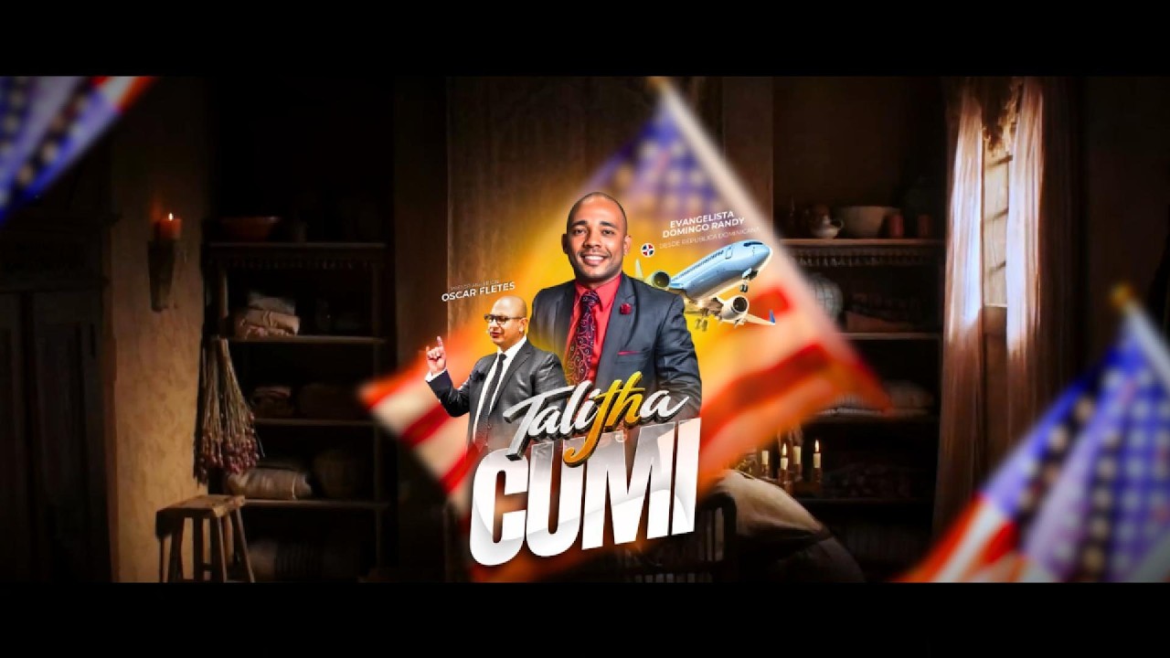 🔥 EVENTO CRISTIANO 𝗧𝗔𝗟𝗜𝗧𝗛𝗔 𝗖𝗨𝗠𝗜, A TI TE DIGO LEVANTATE ❤️