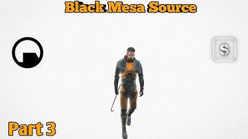 Black-Mesa: Source (2012) Full Game Gameplay Walkthrough Part 3