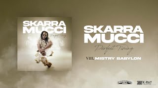 Skarra Mucci - Mistry Babylon ft. Black Bandana (Official Audio)