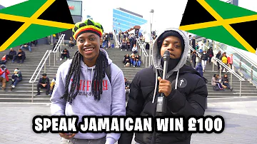 Can You Speak Jamaican For £100? - (ACCENT CHALLENGE) - LONDON