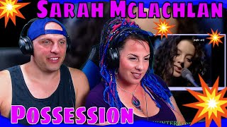 Video thumbnail of "Sarah Mclachlan - Possession | THE WOLF HUNTERZ REACTIONS"