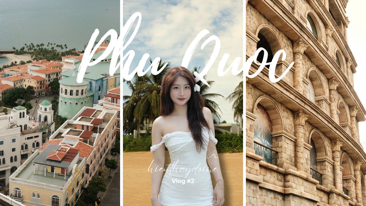 Vlog #2: 4n3đ ở Phú Quốc mùa mưa hẹ hẹ ^^