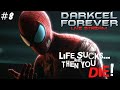 Darkcel forever  live stream 8 life sucks and then you die