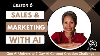 Celebrity Lesson 6: Sales and Marketing With AI with Coach Kelley Tenny (7 Day AI Content Creation Challenge) Net Worth