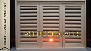 Lasered Louvers