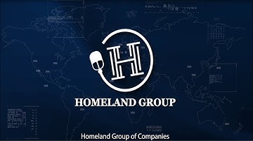 Homeland Group Corporate Video (Company Introduction)